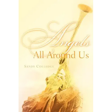 Angels All Around Us