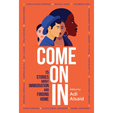 Come on in: 15 Stories about Immigration and Finding Home