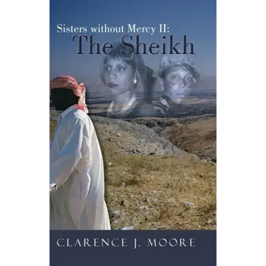 Sisters Without Mercy II: The Sheikh
