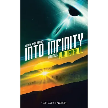 Gerry Anderson's Into Infinity: Planetfall