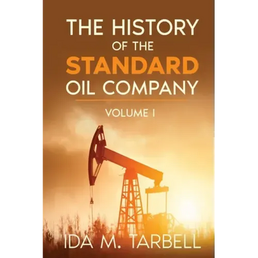 The History of the Standard Oil Company
