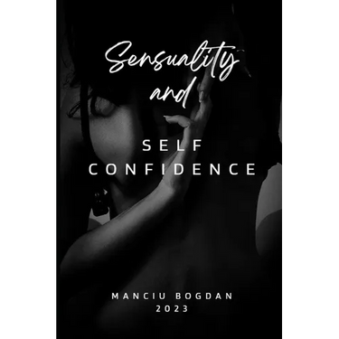 Sensuality and self confidence