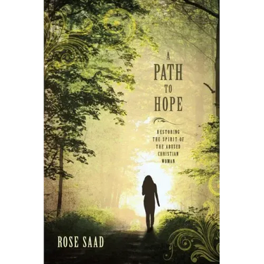 A Path to Hope: Restoring the Spirit of the Abused Christian Woman