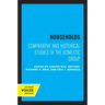 Households: Comparative and Historical Studies of the Domestic Group