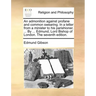 An Admonition Against Profane and Common Swearing. in a Letter from a Minister to His Parishioner. ... by ... Edmund, Lord Bishop of London. the Seven