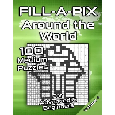 Medium Fill-A-Pix Logic Grid Puzzle Book Around the World: Mosaic Puzzles for Advanced and Beginners Fun Brain Tease for Adults and Kids