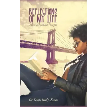 Reflections of My Life: A Book of Poems and Thoughts