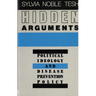 Hidden Arguments: Political Ideology and Disease Prevention Policy