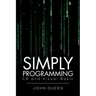 Simply Programming C# and Visual Basic .: C# and Visual Basic