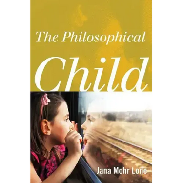 The Philosophical Child