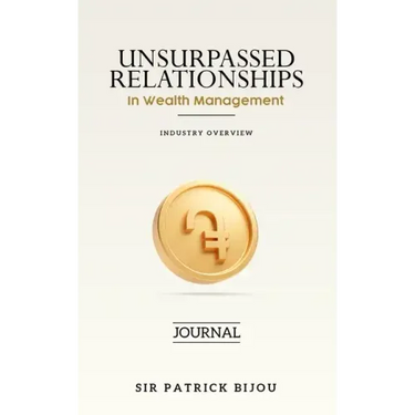 Unsurpassed Relationships In Wealth Management