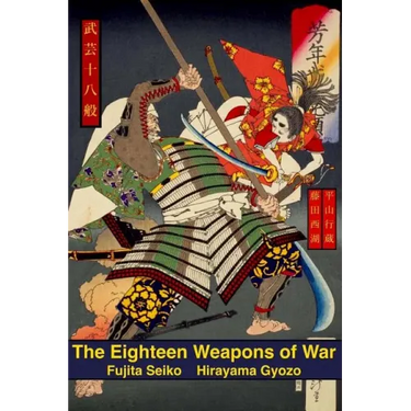 The Eighteen Weapons of War