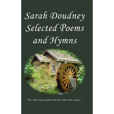Sarah Doudney: Selected Poems and Hymns