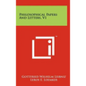 Philosophical Papers And Letters, V1