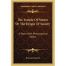 The Temple of Nature or the Origin of Society: A Poem with Philosophical Notes