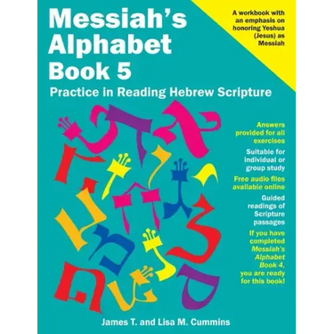 Messiah's Alphabet Book 5: Practice in Reading Hebrew Scripture