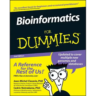Bioinformatics for Dummies