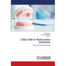 CAD-CAM in Restorative Dentistry