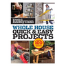 Family Handyman Quick & Easy Projects: Over 100 Weekend Projects