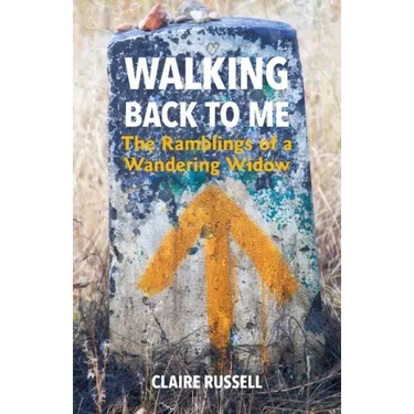 Walking Back to Me: The Ramblings of a Wandering Widow