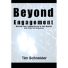 Beyond Engagement: A Guide to Building Healthy and Successful Organizations