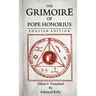 The Grimoire of Pope Honorius, English Edition