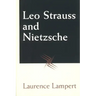 Leo Strauss and Nietzsche