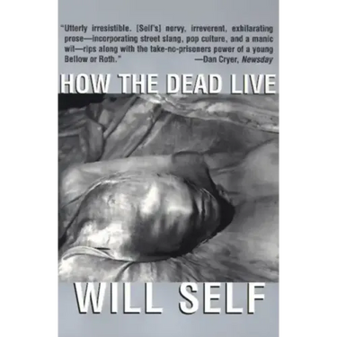 How the Dead Live