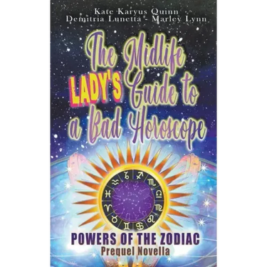The Midlife Lady's Guide to a Bad Horoscope
