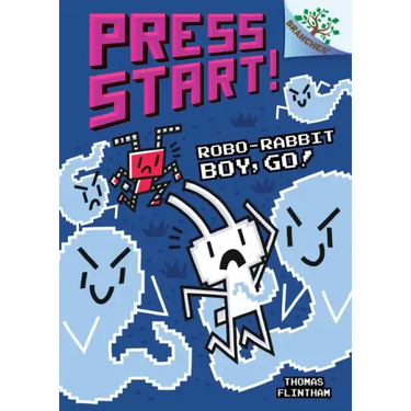 Robo-Rabbit Boy, Go!: A Branches Book (Press Start! #7): Volume 7