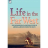 Life in the Far West: the experiences of a British Officer in America and Mexico During the 1840s
