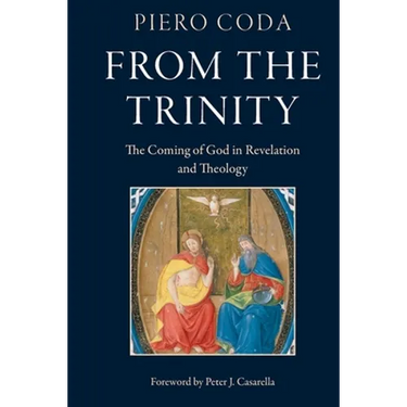 From the Trinity: The Coming of God in Revelation and Theology