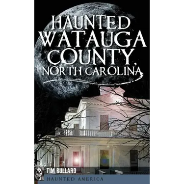 Haunted Watauga County, North Carolina