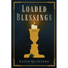 Loaded Blessings