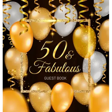 50th Birthday Guest Book: Keepsake Memory Journal for Men and Women Turning 50 - Hardback with Black and Gold Themed Decorations & Supplies, Personali
