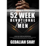 52 Week Devotional for Men: A One year Christian inspirational Thanksgiving Prayer Bible Reading Scripture Plan Guide Devotion towards opening mor
