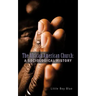 The African American Church: A Sociological History