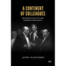 A Continent of Colleagues: Backroom Politics and Interwar Democracy