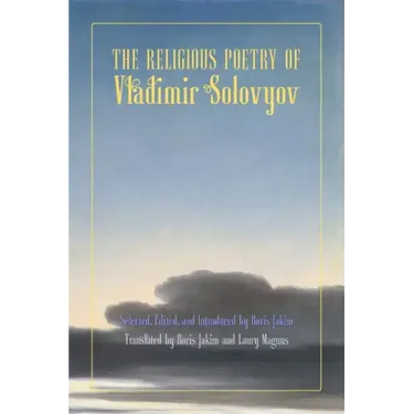 The Religious Poetry of Vladimir Solovyov