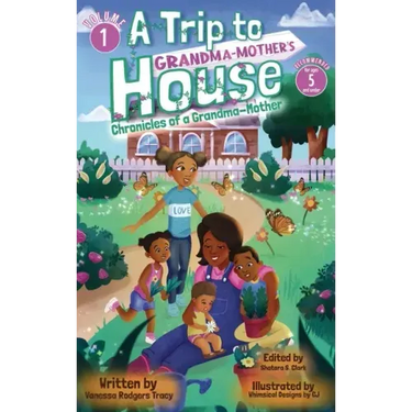 A Trip to Grandma-Mother's House