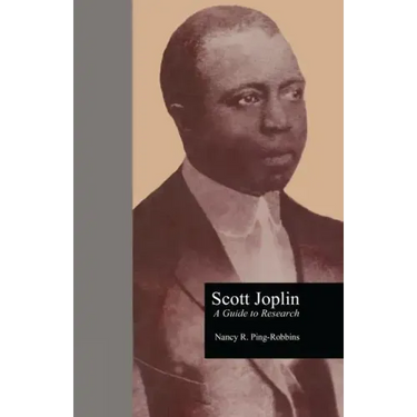 Scott Joplin: A Guide to Research