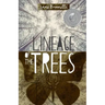 Lineage of the Trees