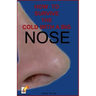 How to survive the cold with a big nose