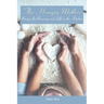 The Hungry Mother: Recipes for Recovery and Life in the Kitchen