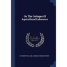 On The Cottages Of Agricultural Labourers