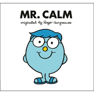 Mr. Calm