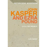 John Kasper and Ezra Pound: Saving the Republic