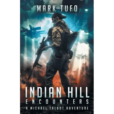 Indian Hill 1: Encounters: A Michael Talbot Adventure