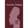 Fairytale Feelings