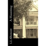 A Haunting: The Horror on Rue Street